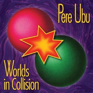 Pere Ubu - Worlds In Collision  LP LP